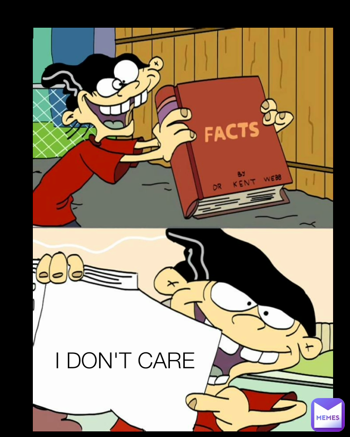 I DON'T CARE