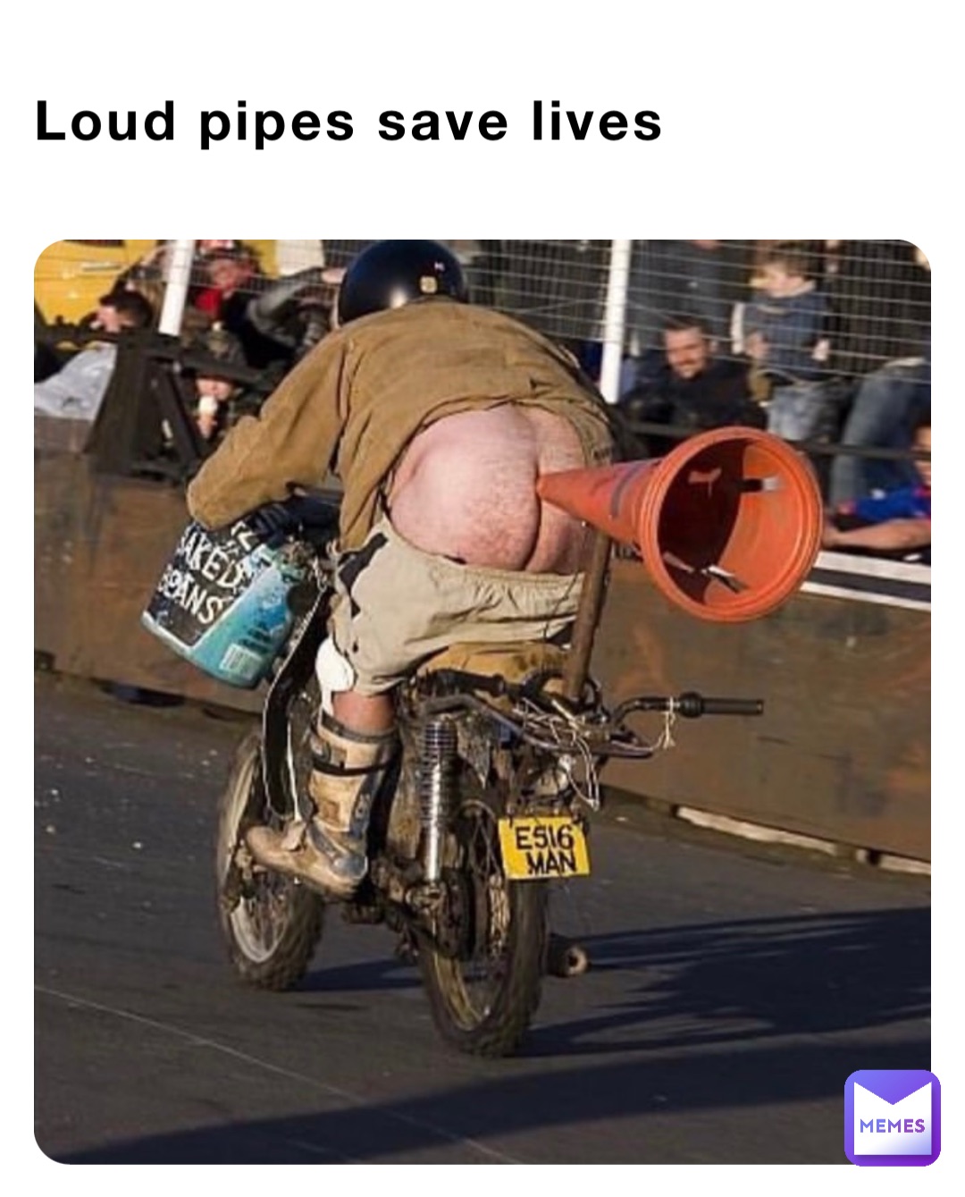 Loud pipes save lives