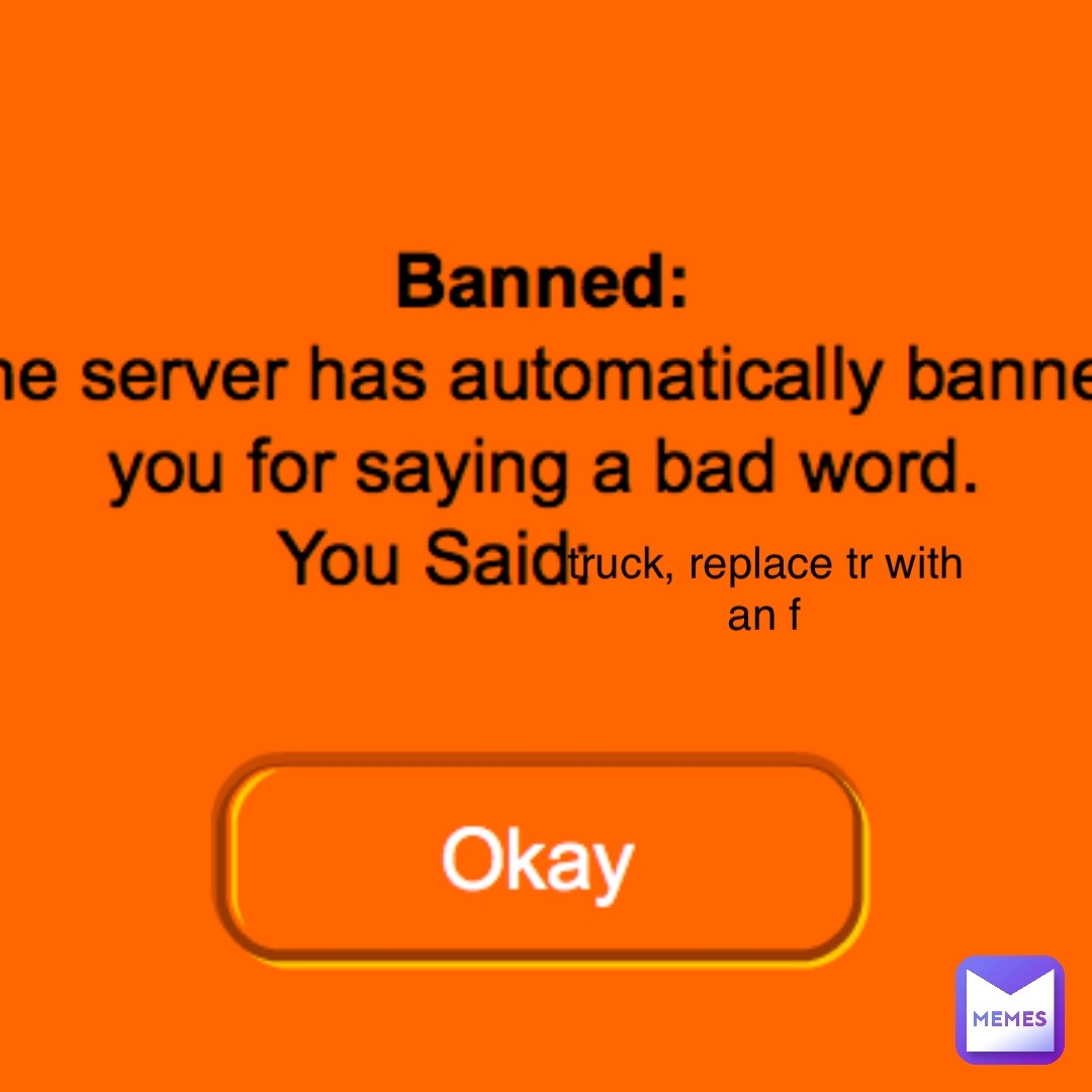 truck, replace tr with an f