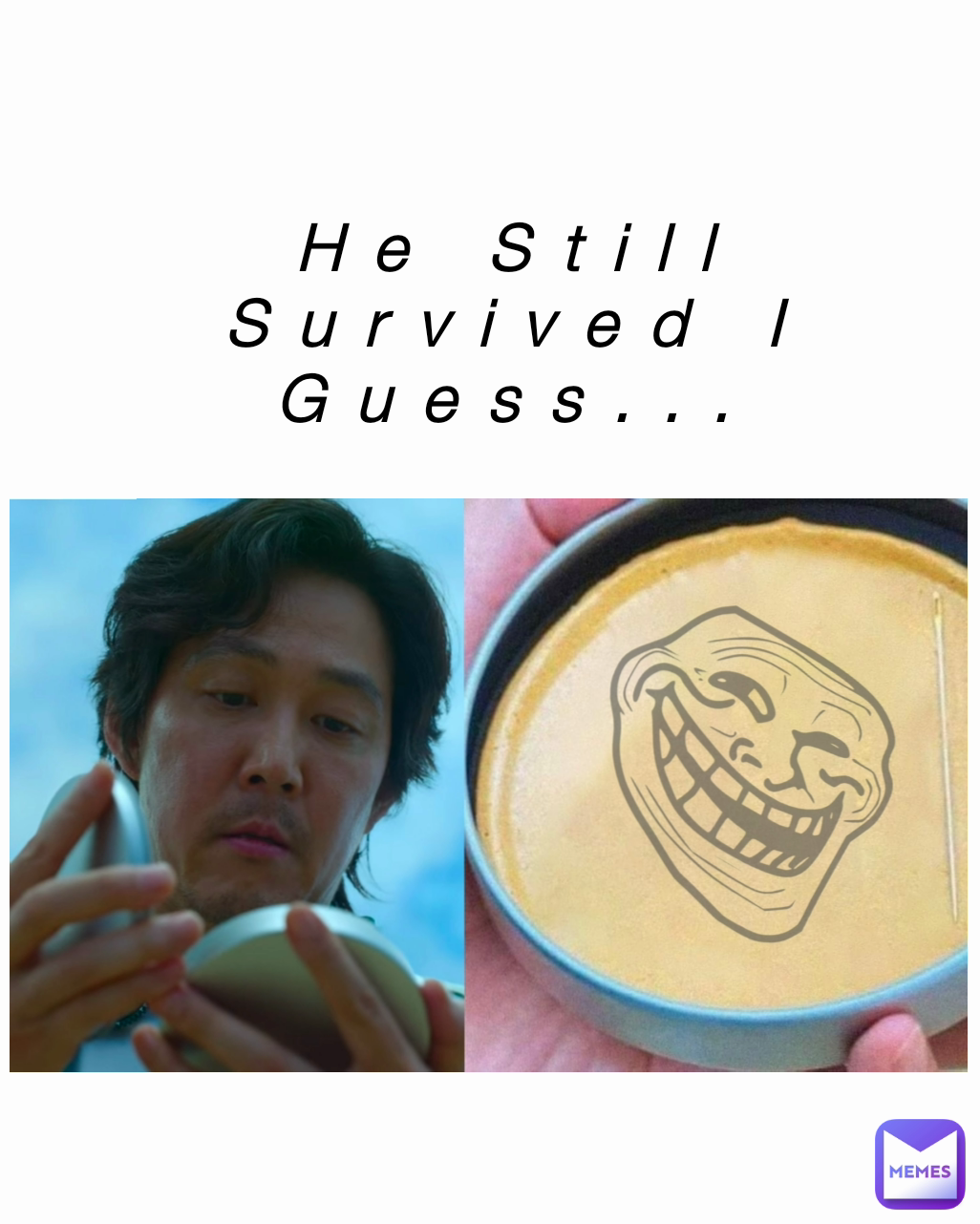 Meme by WeirdBoiFromMars