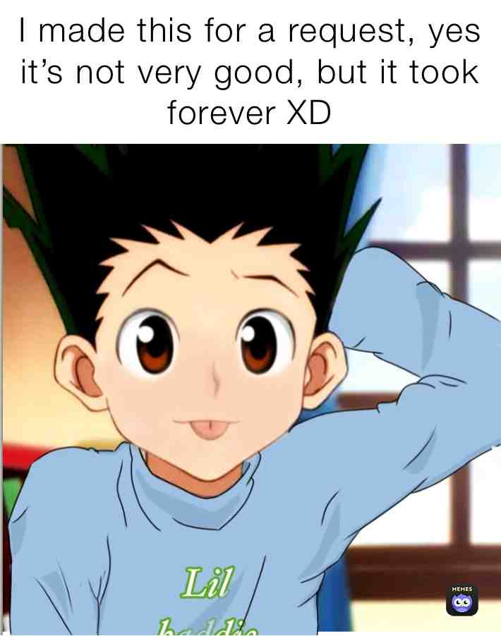 DM me if I want any edits I post #hxh