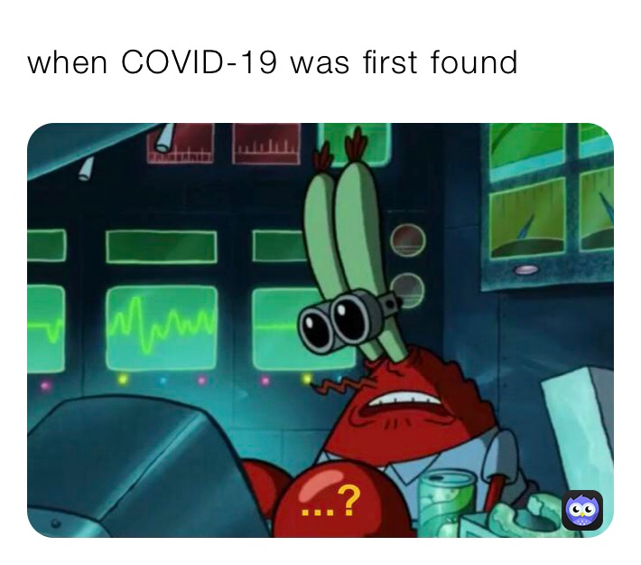 when COVID-19 was first found 