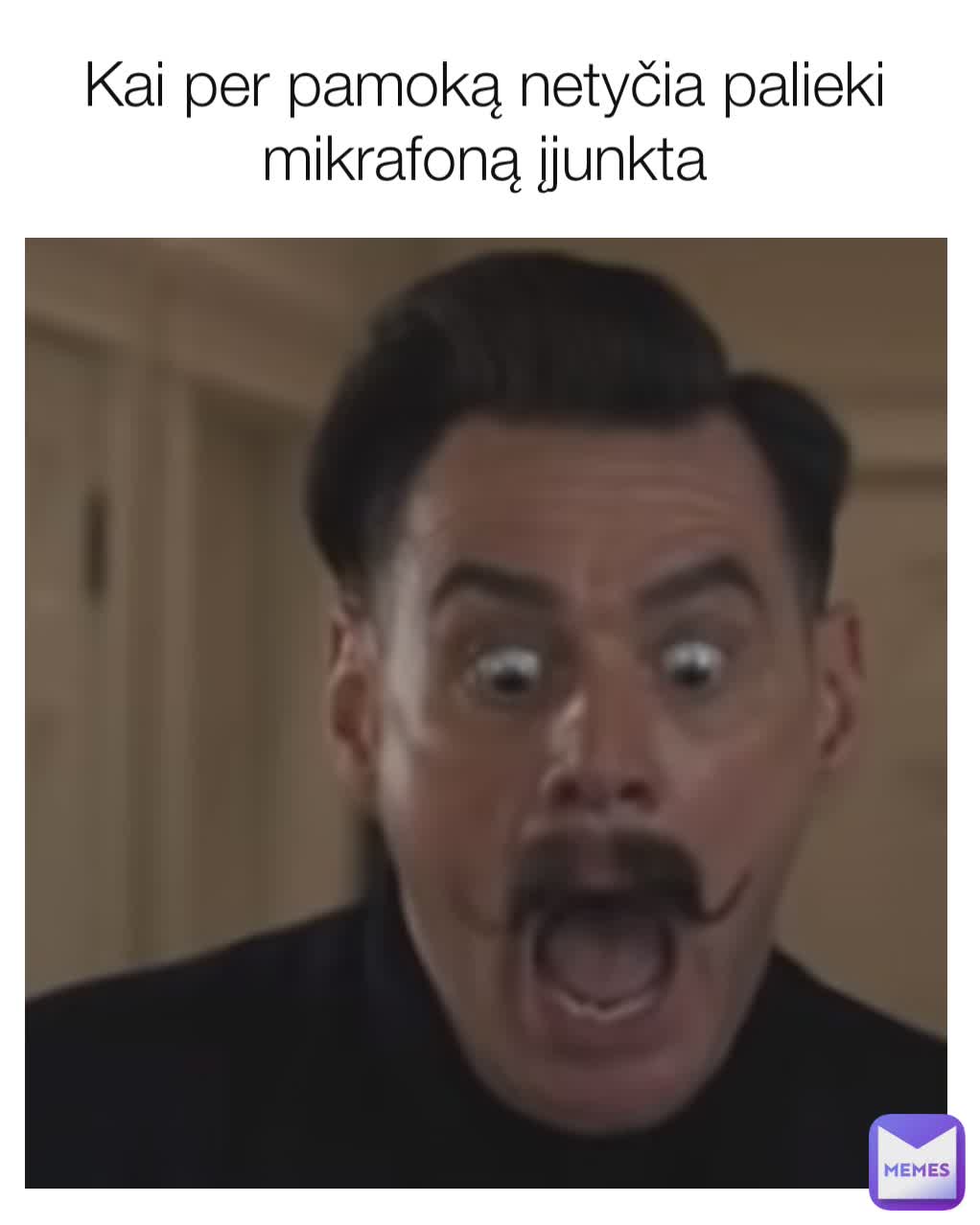 Kai per pamoką netyčia palieki mikrafoną įjunkta