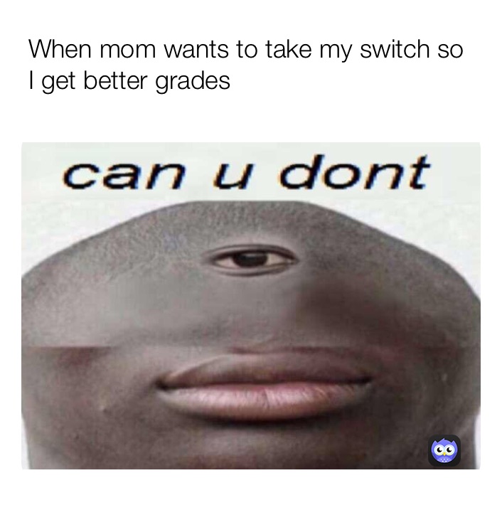 Meme by wantstoberelevant