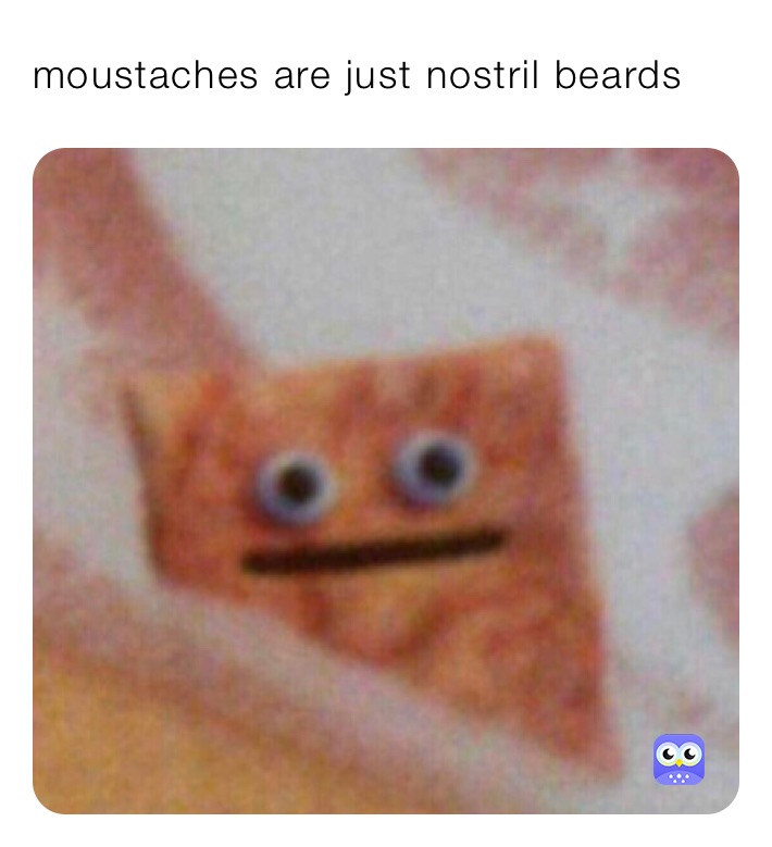 Meme by wantstoberelevant