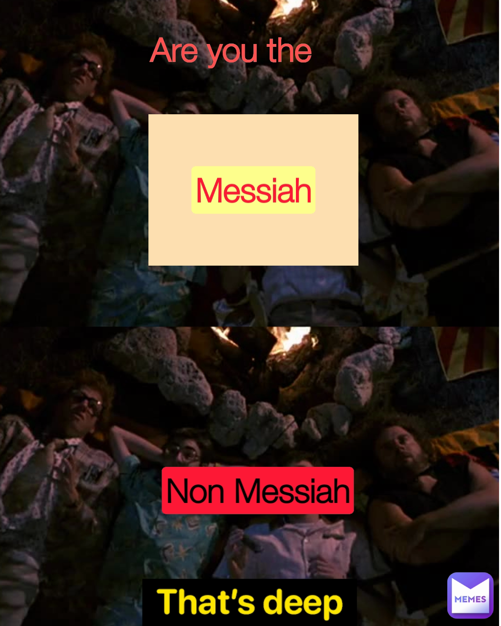 Messiah Type Text Are you the  Non Messiah
