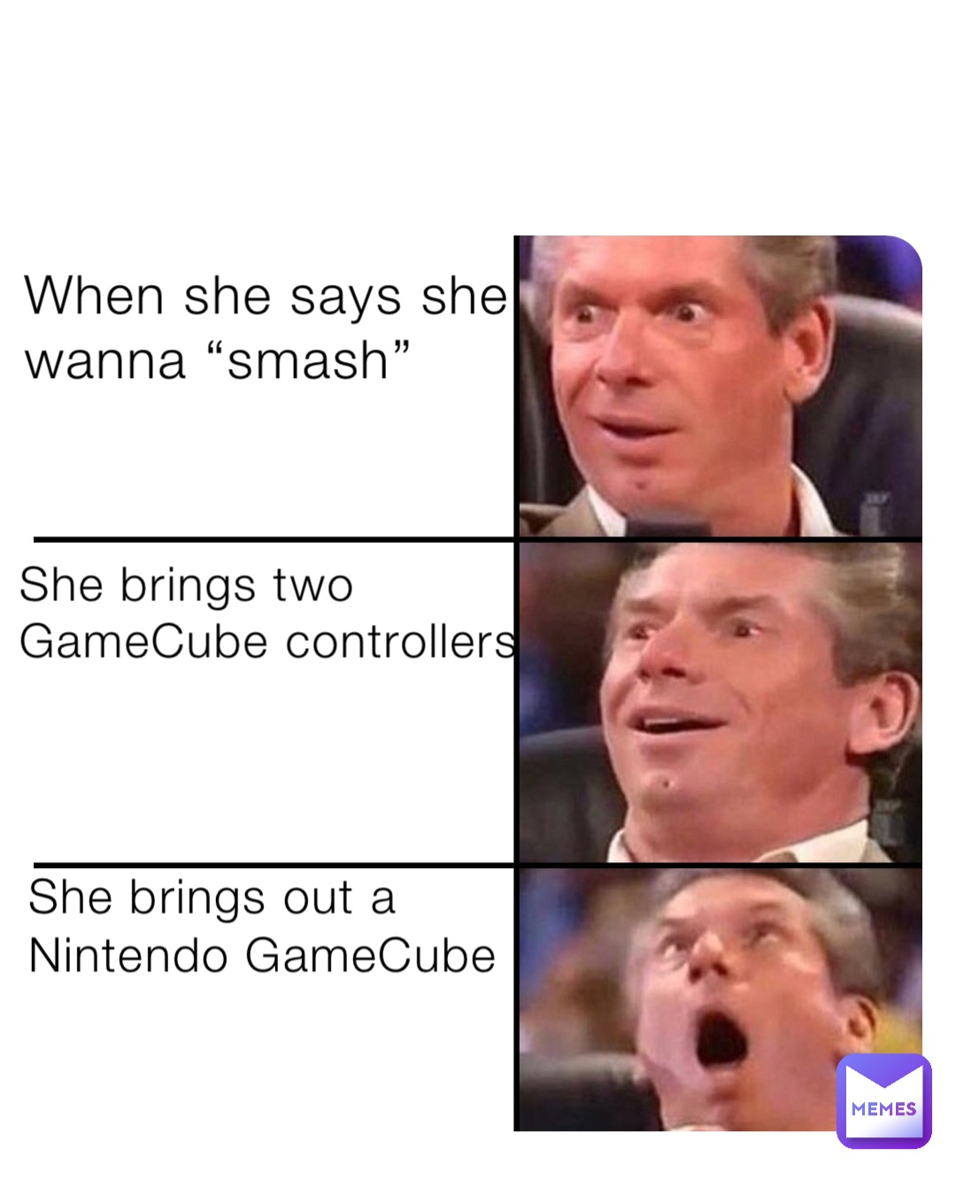 When she says she wanna “smash” She brings two GameCube controllers She brings out a Nintendo GameCube