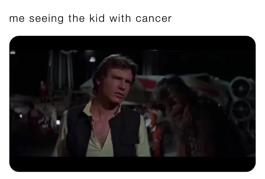 me seeing the kid with cancer | @Purah | Memes