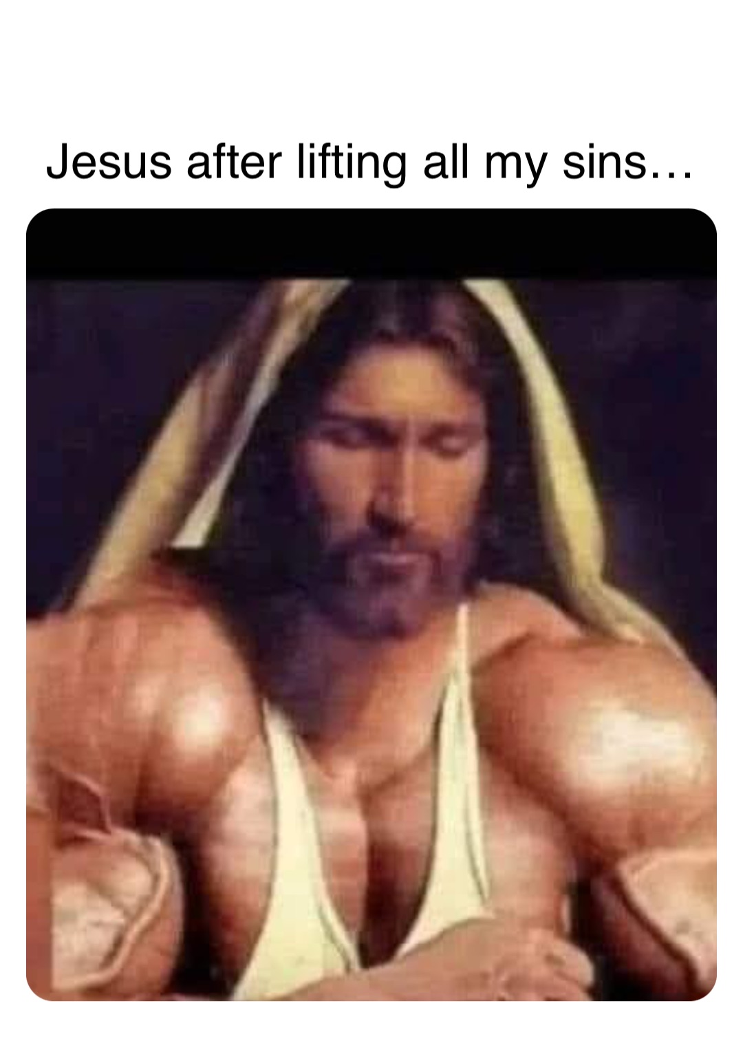 Double tap to edit Jesus after lifting all my sins…