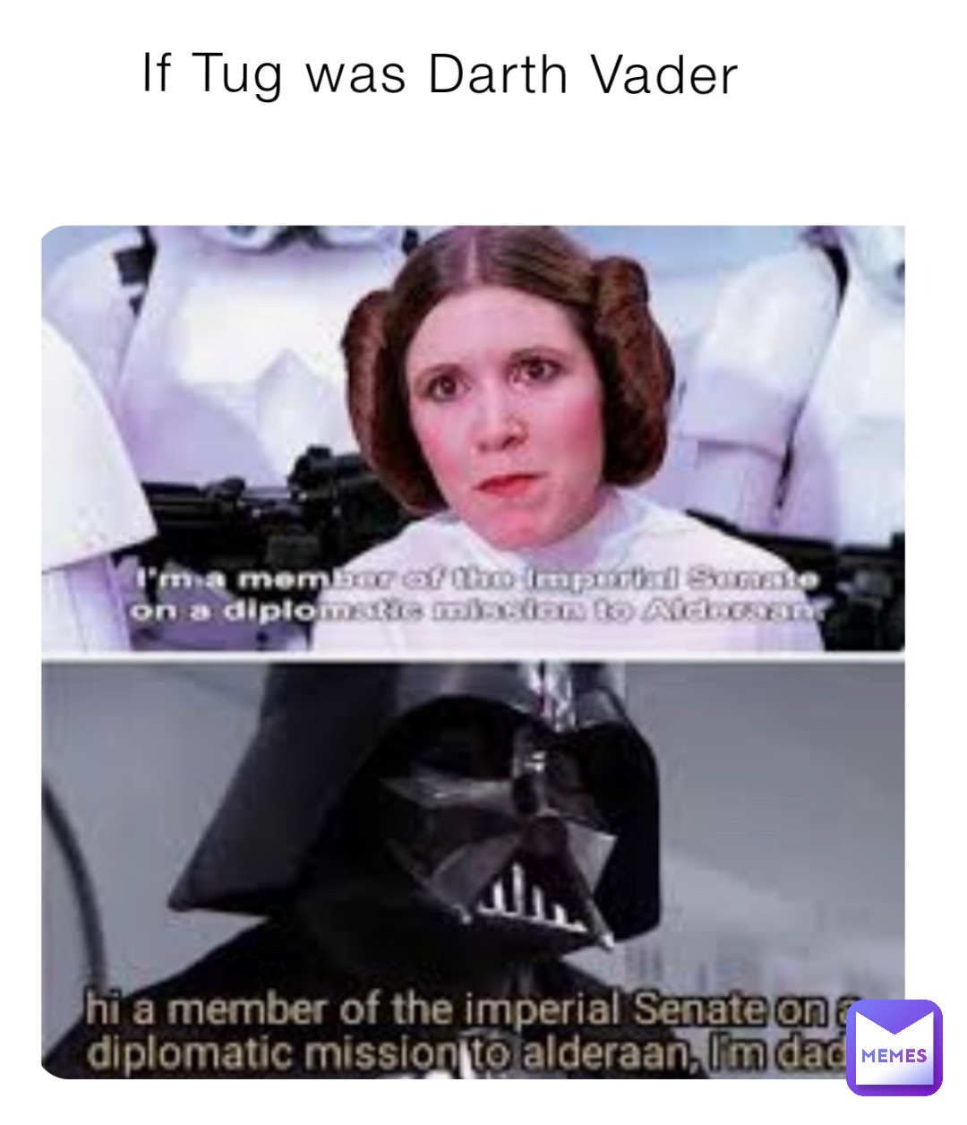 If Tug was Darth Vader
