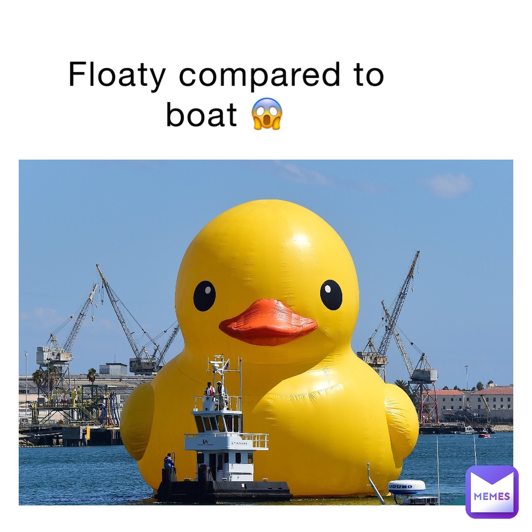 Floaty compared to boat 😱