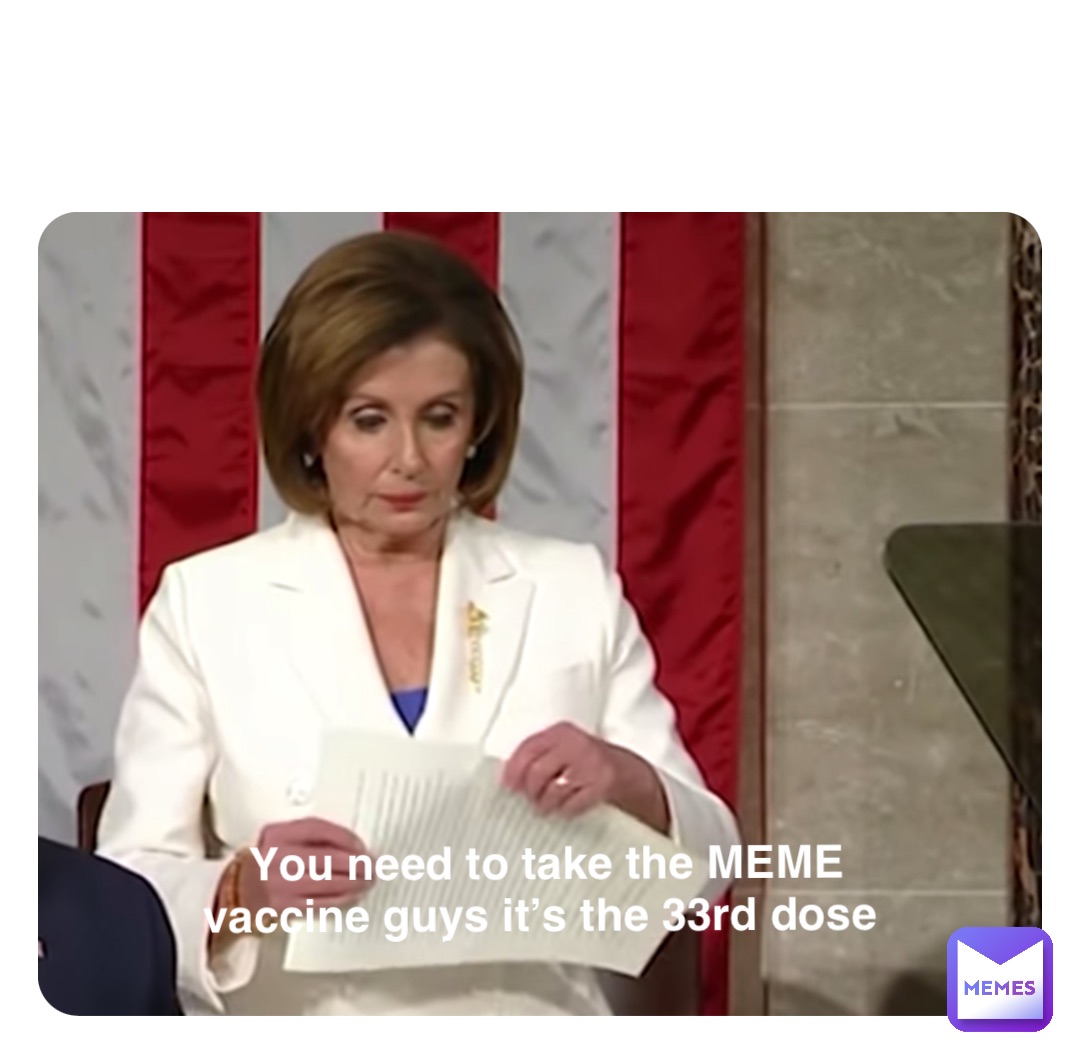 Double tap to edit You need to take the MEME vaccine guys it’s the 33rd dose