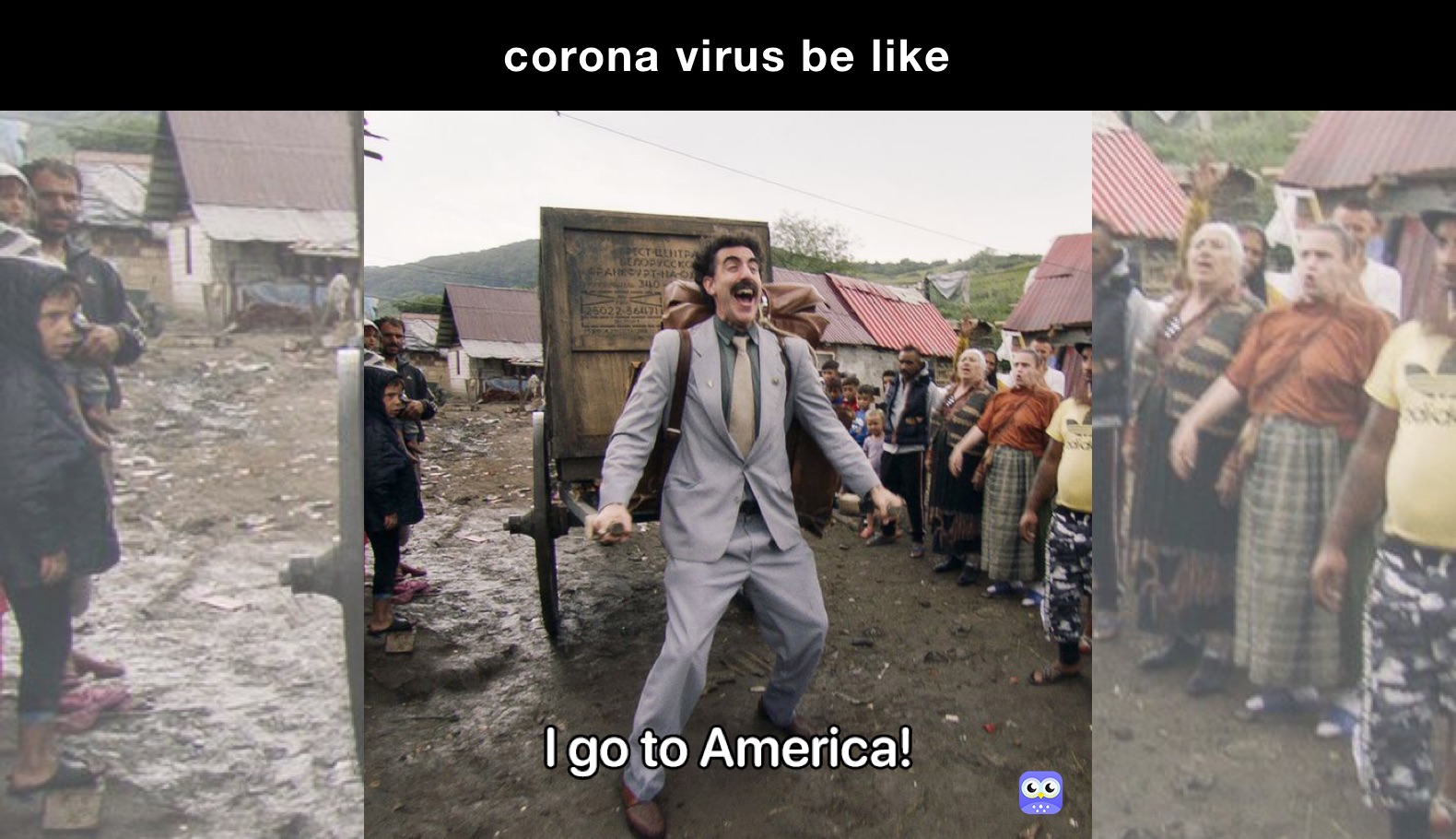 corona virus be like