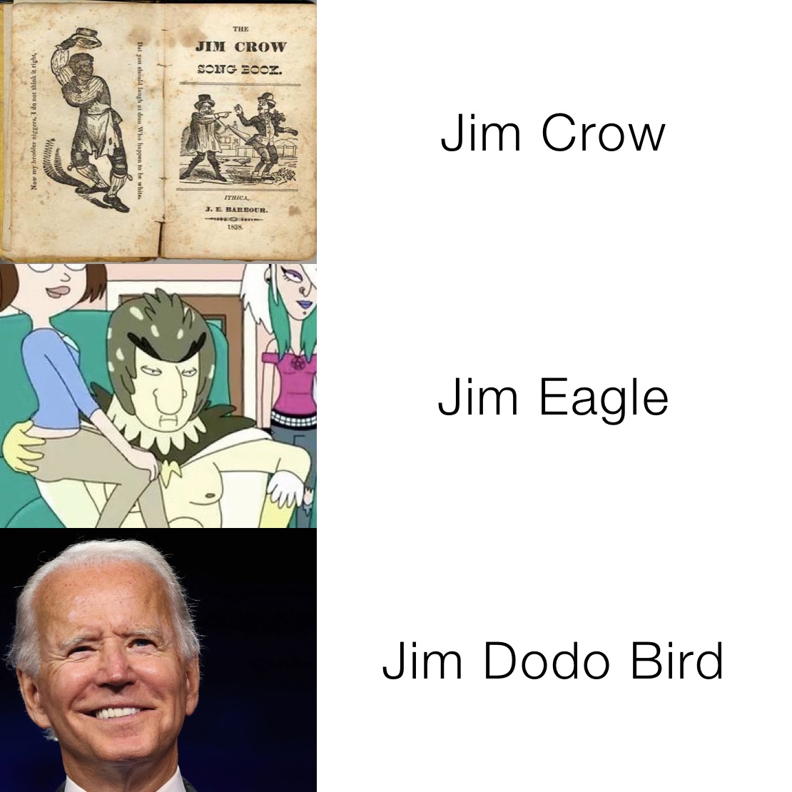 Jim Crow Jim Eagle Jim Dodo Bird