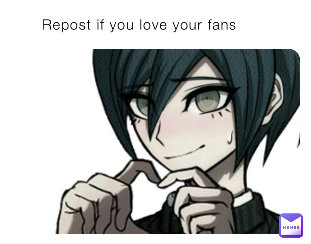 Repost if you love your fans