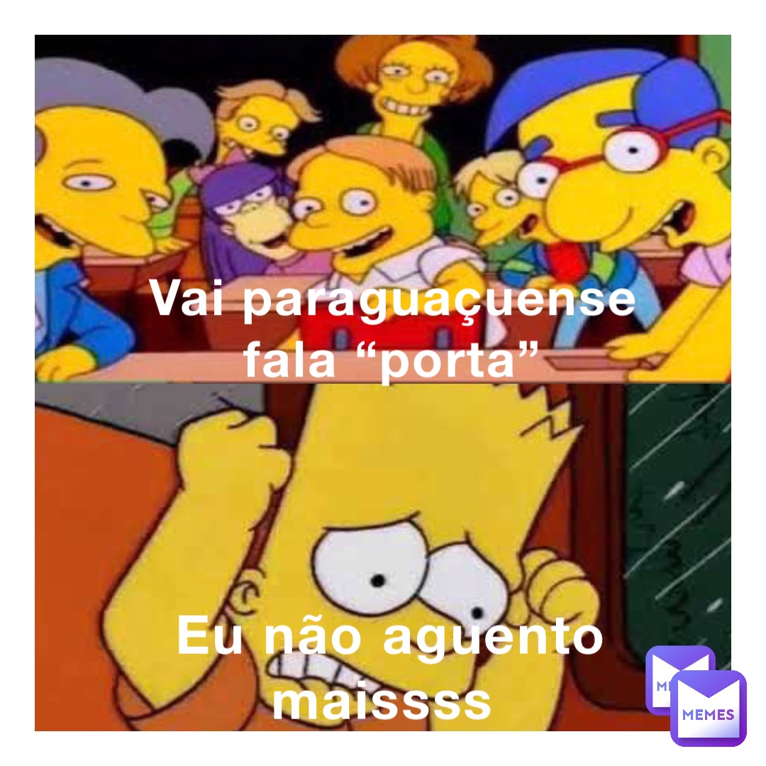 Vai paraguaçuense fala “porta” Eu não aguento maissss | @manuu_stella |  Memes