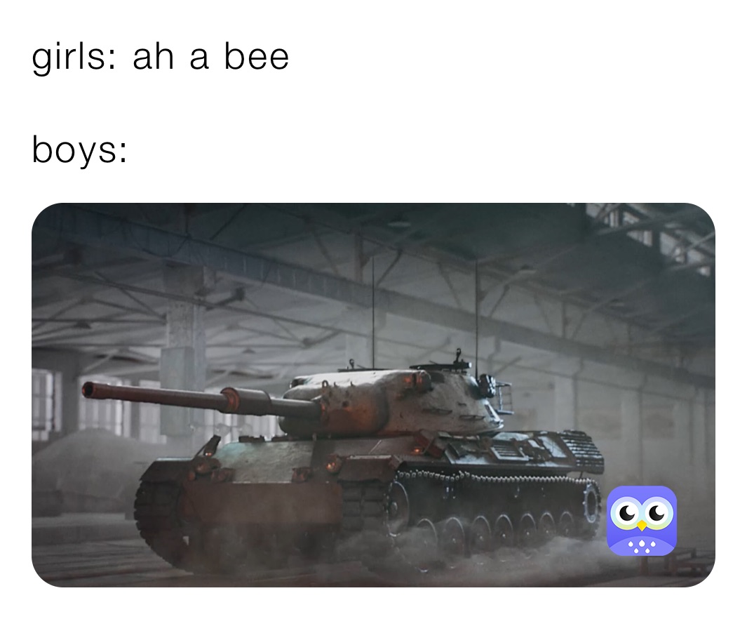 girls: ah a bee

boys: