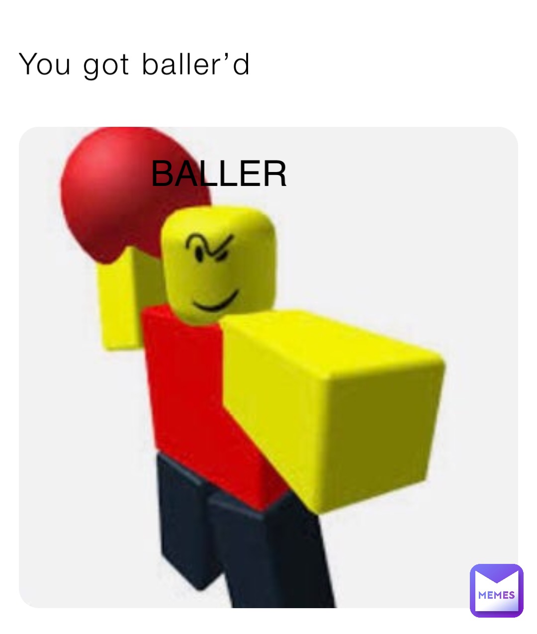 you-got-baller-d-baller-gfjj7bkhnk-memes