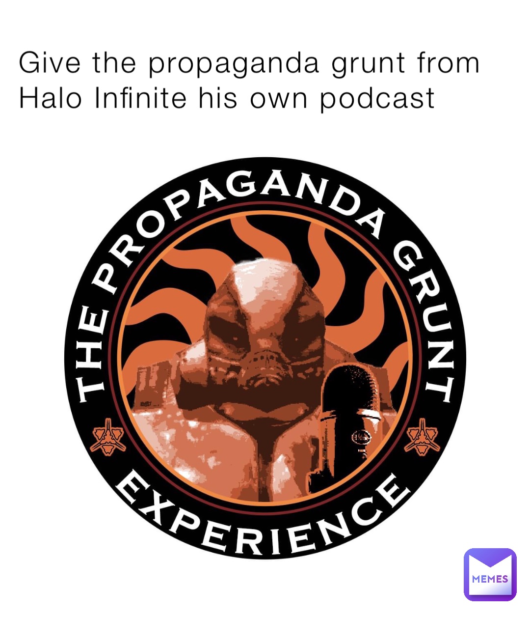 Give the propaganda grunt from Halo Infinite his own podcast