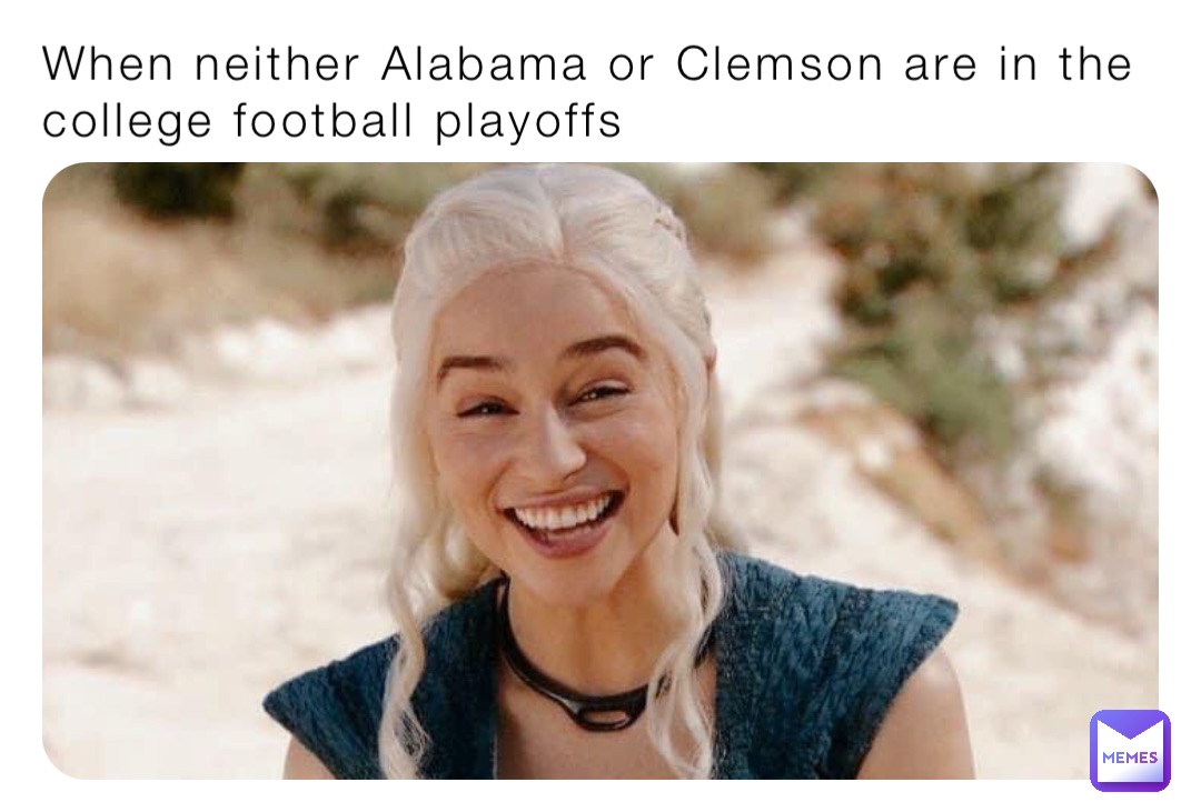 When neither Alabama or Clemson are in the college football playoffs