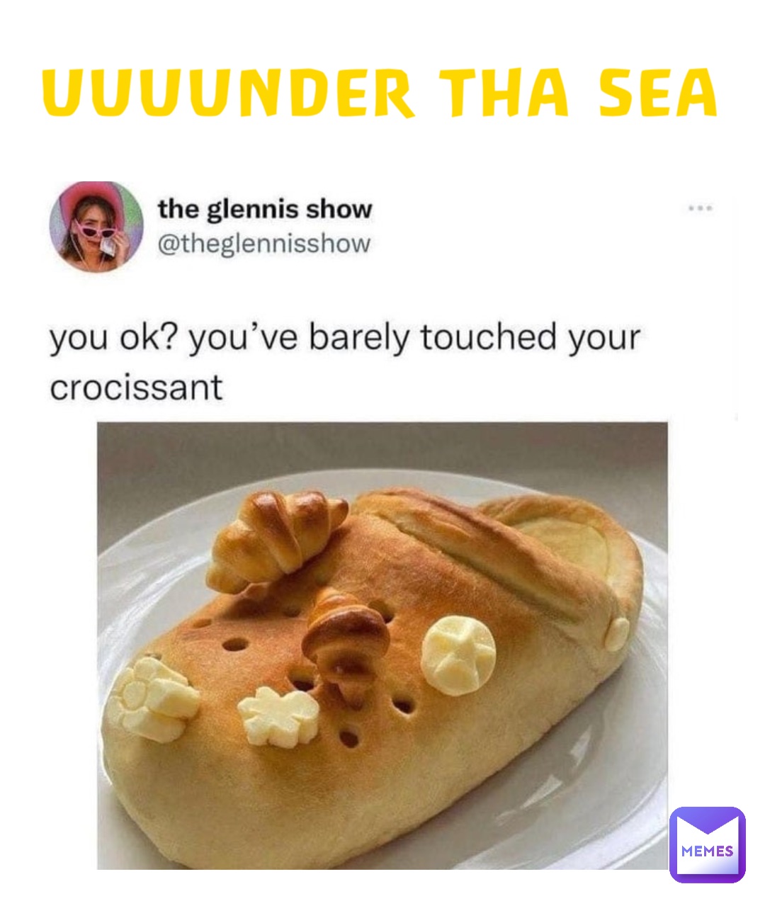 UUUUNDER THA SEA