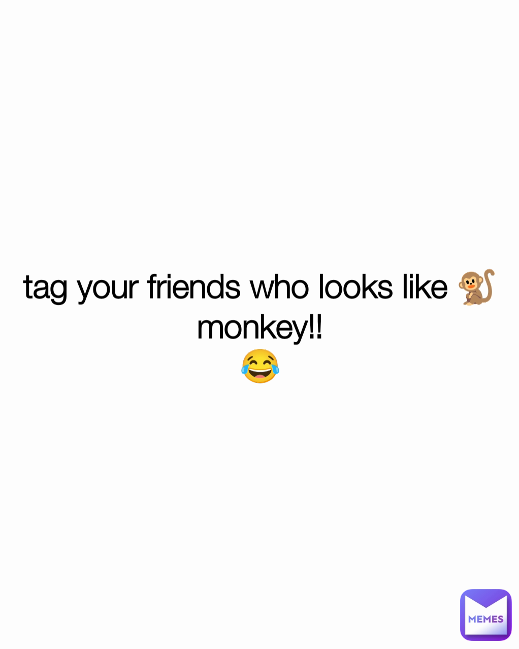 tag your friends who looks like 🐒 monkey!!
😂