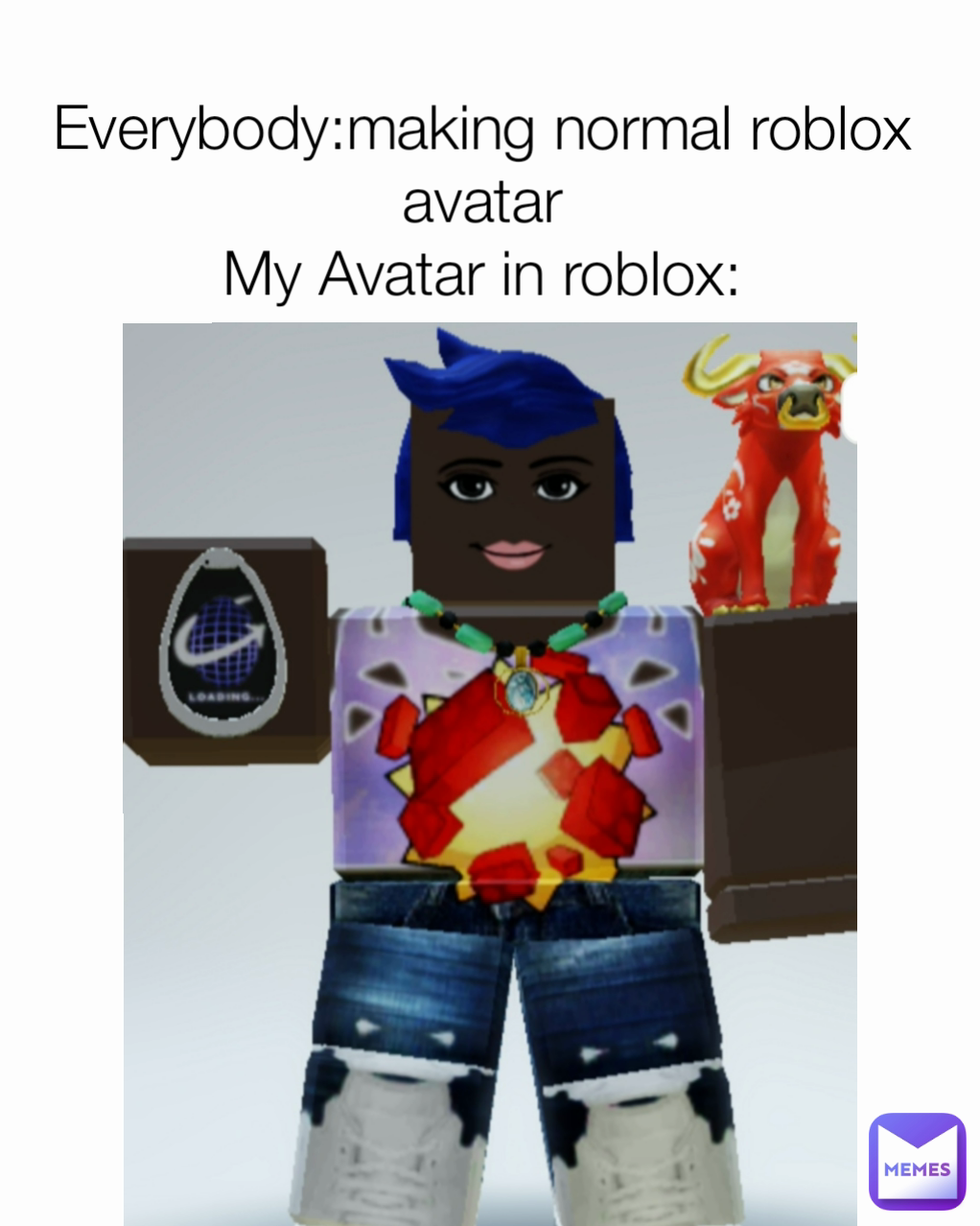 Um, please don't make a meme of my roblox avatar on Reddit 🤓” : r