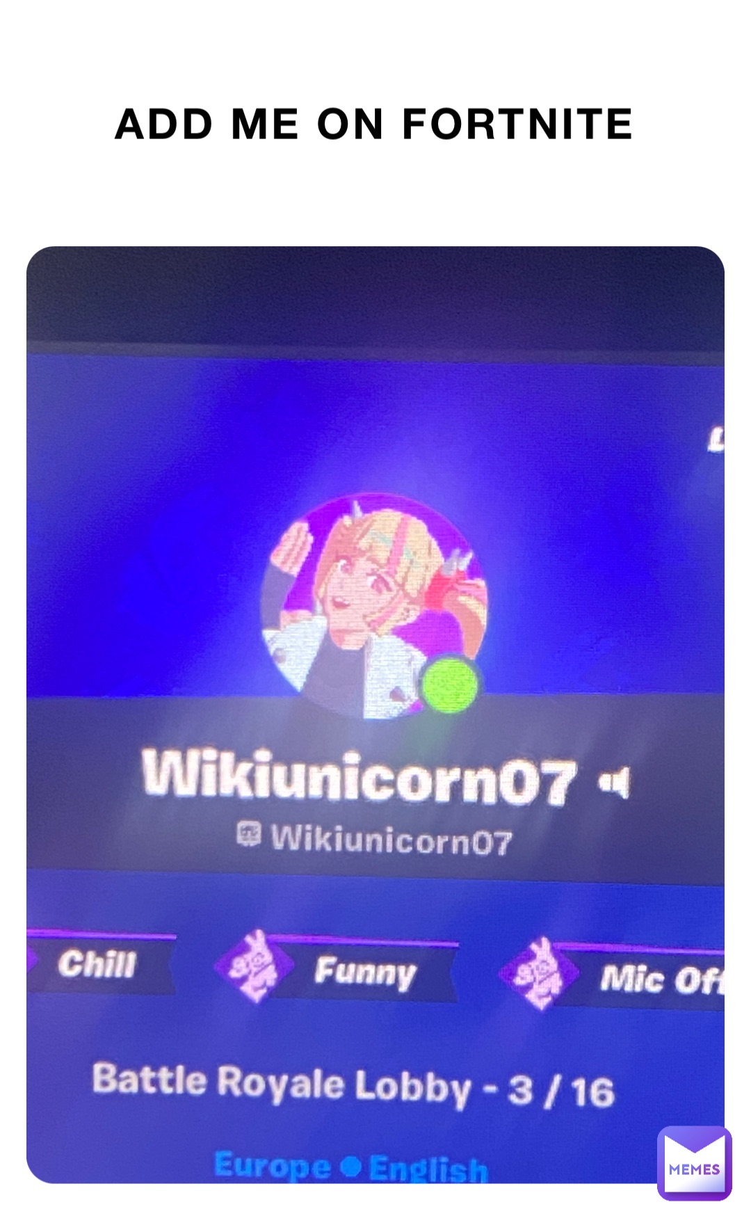 Add me on Fortnite