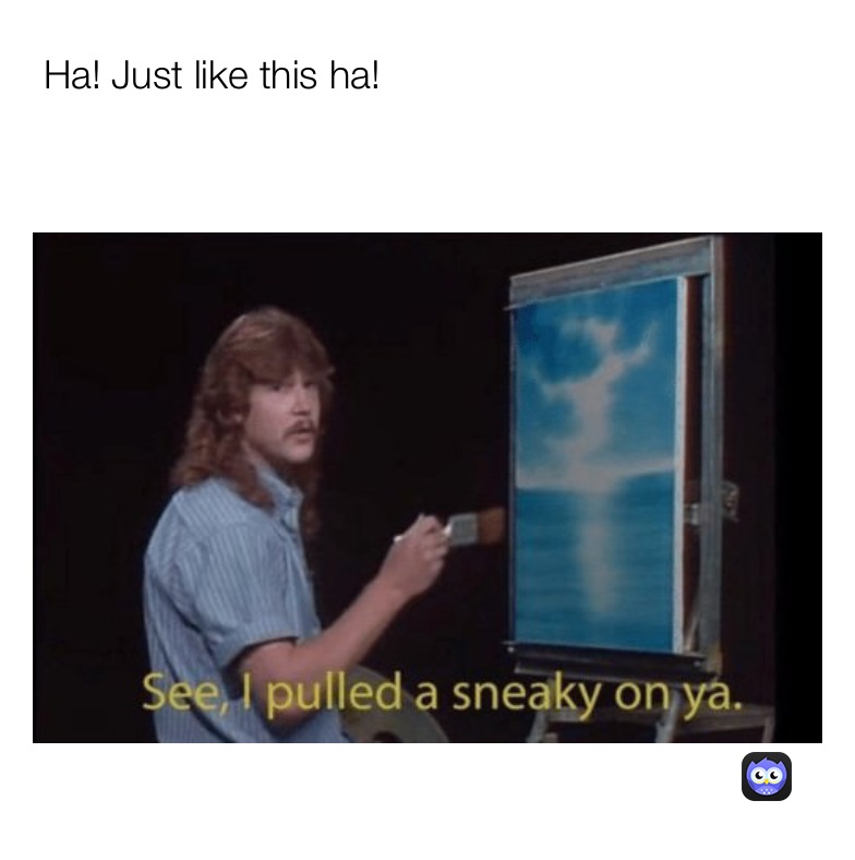 Meme by itwasjustaspider