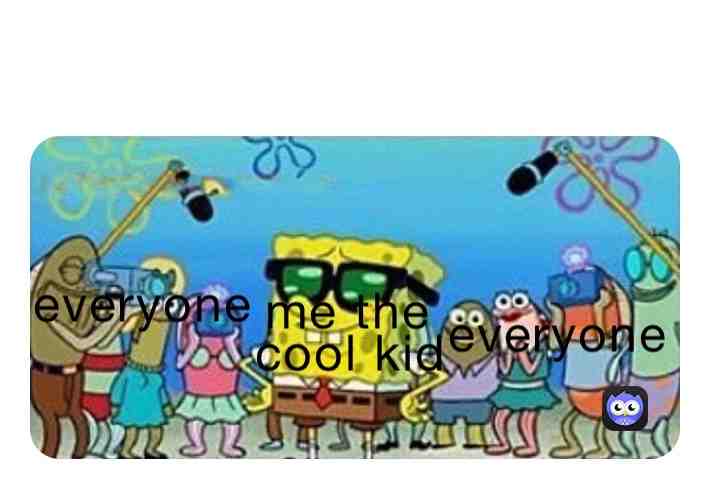 Cool kids in a nutshell