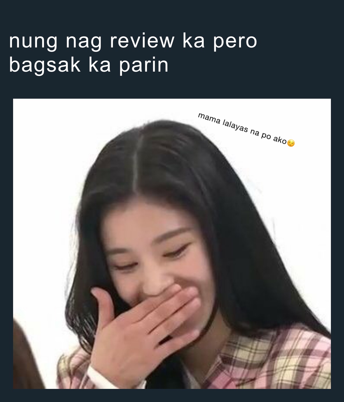 nung nag review ka pero bagsak ka parin