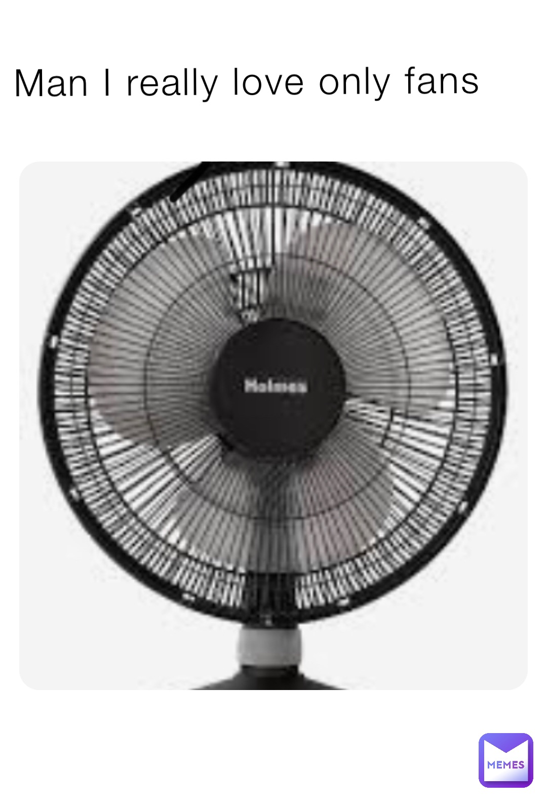 Man I really love only fans