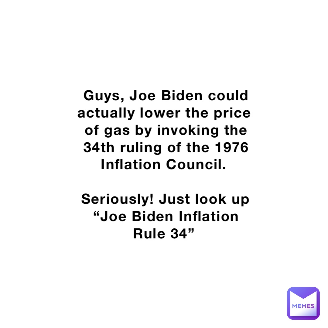 Biden inflation rule 34