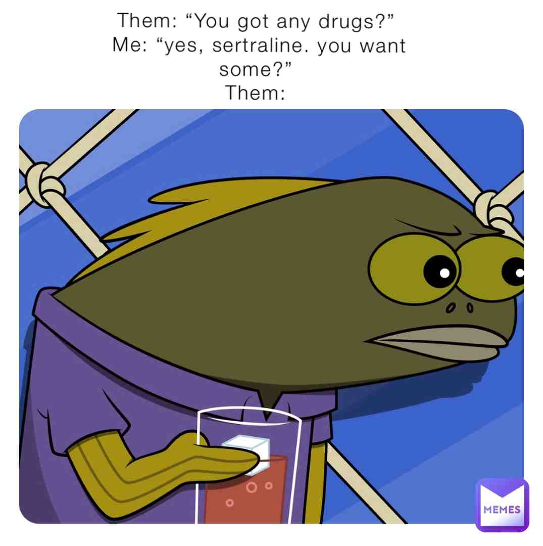 Sorry to disappoint. #spongebob #funnymemes #anxiety #depression