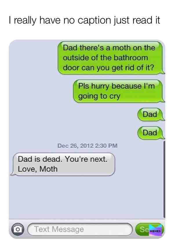 I will be doing text memes for now #funnytexts #ok #nocomment