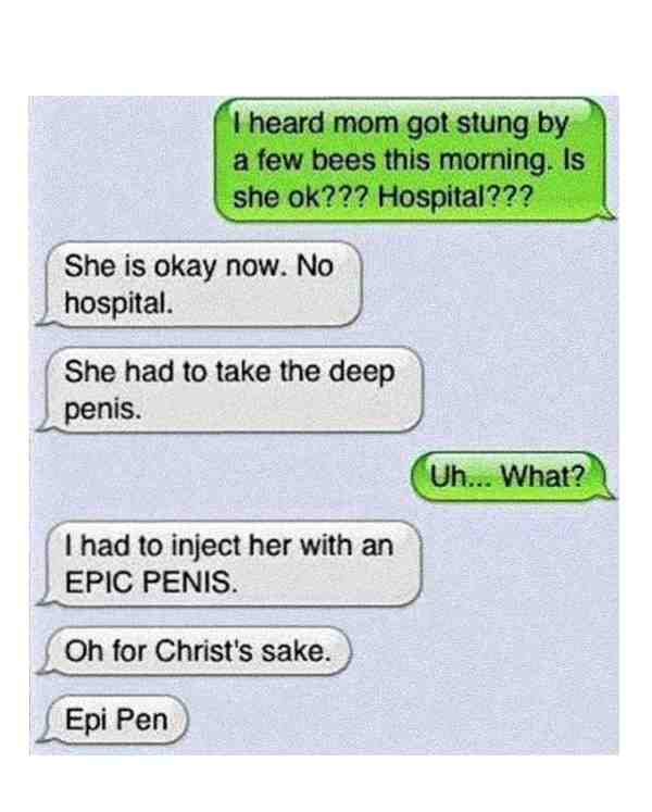 Lol he meant to say Epi Pen #funnytexts #ok