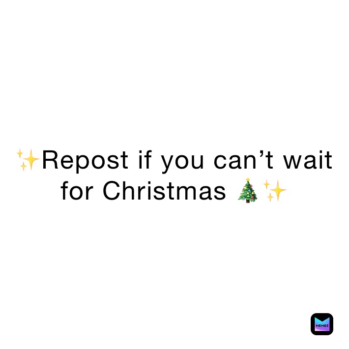 ✨Repost if you can’t wait for Christmas 🎄✨