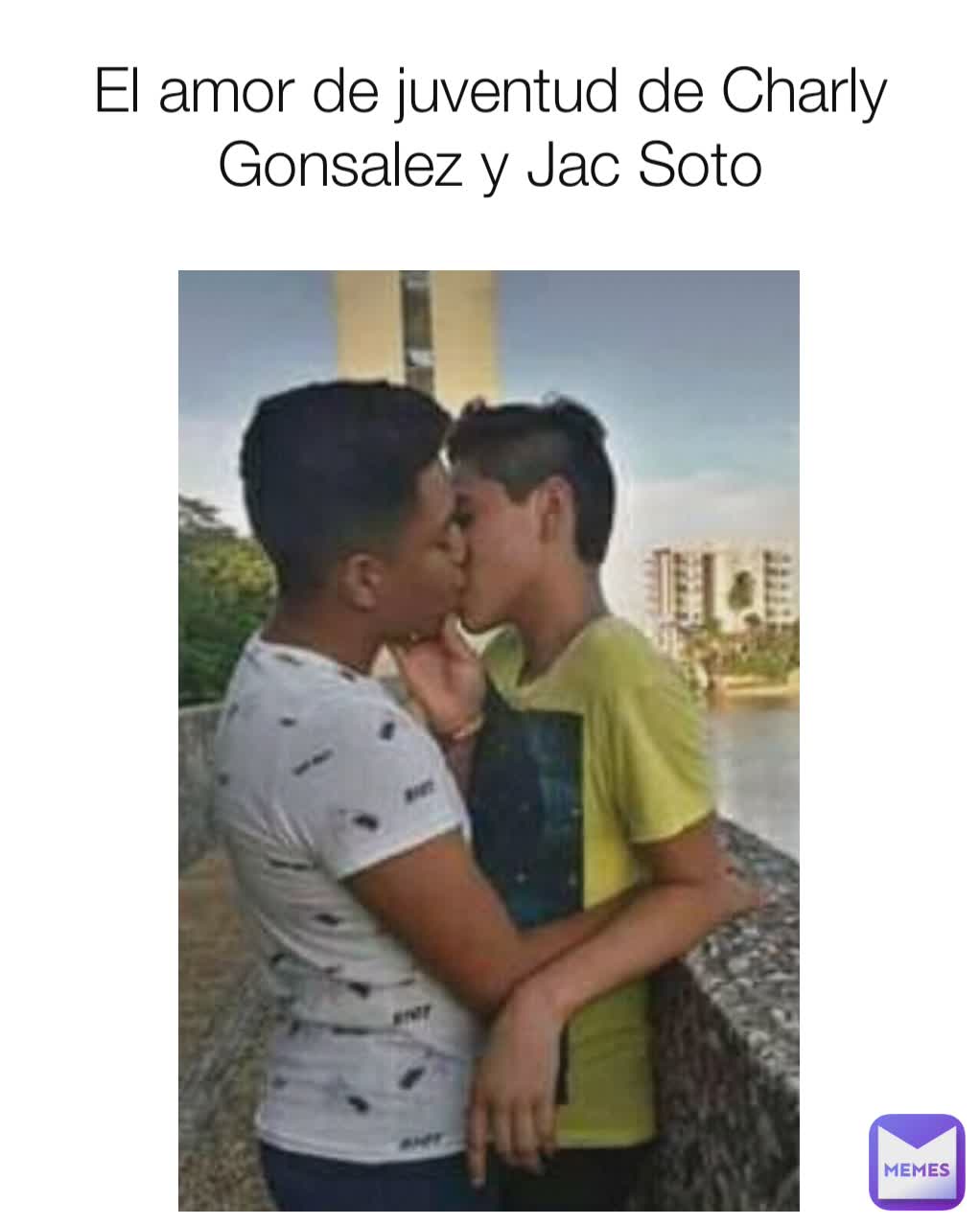 El amor de juventud de Charly Gonsalez y Jac Soto