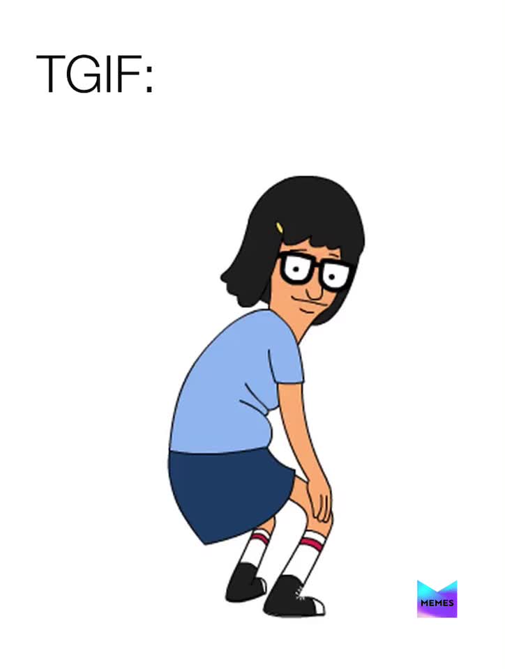 Fridays truly are heavenly. 
 #tgif  #fridays  #twerk  #covid19  #covid  #covid2020  #selfisolation  #quarantine  #keyworkers  #dailymemes  #memes  #weekendvibes  #mood  #bobsburgers  #memesapp