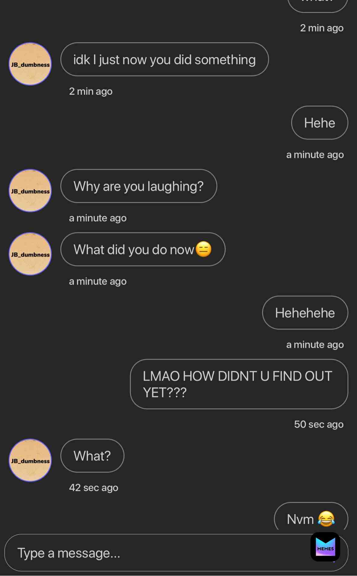 Really just tricked her into thinking that I did something 😂