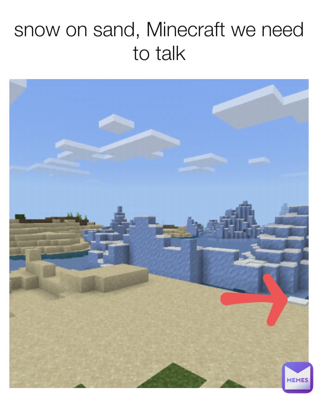 snow on sand, Minecraft we need to talk