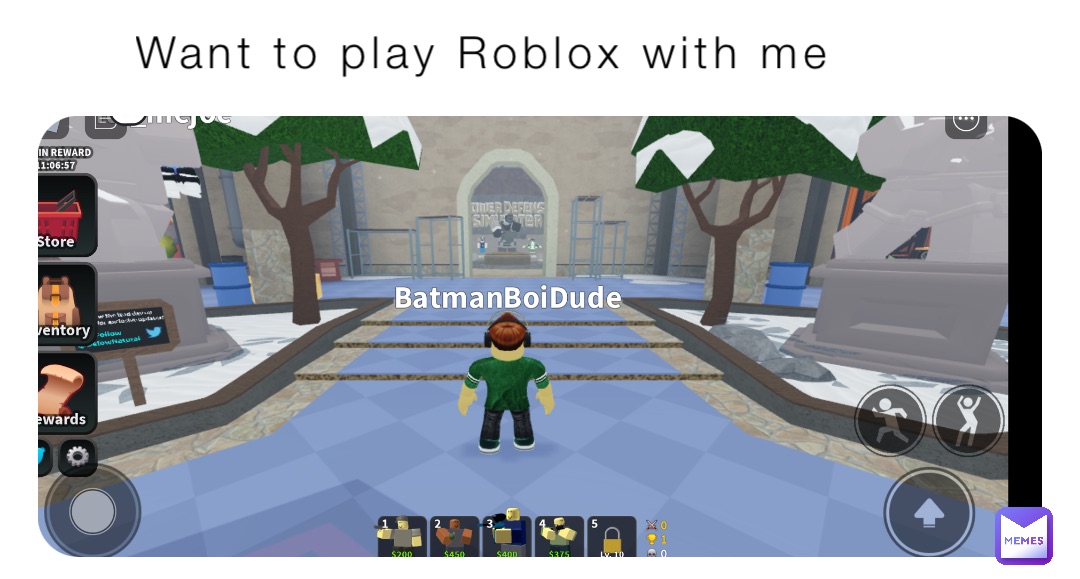 Want to play Roblox with me