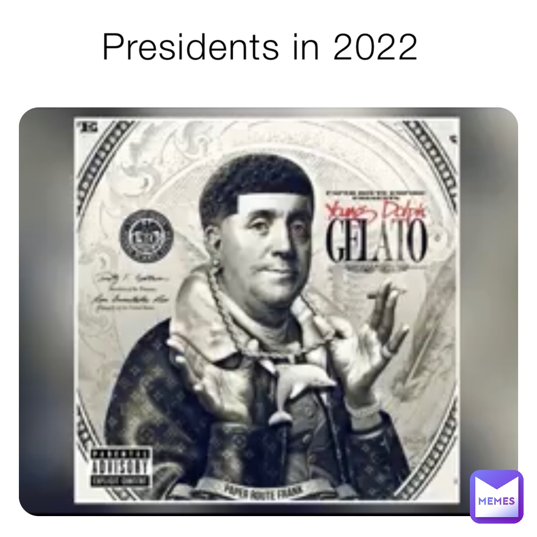 Presidents in 2022