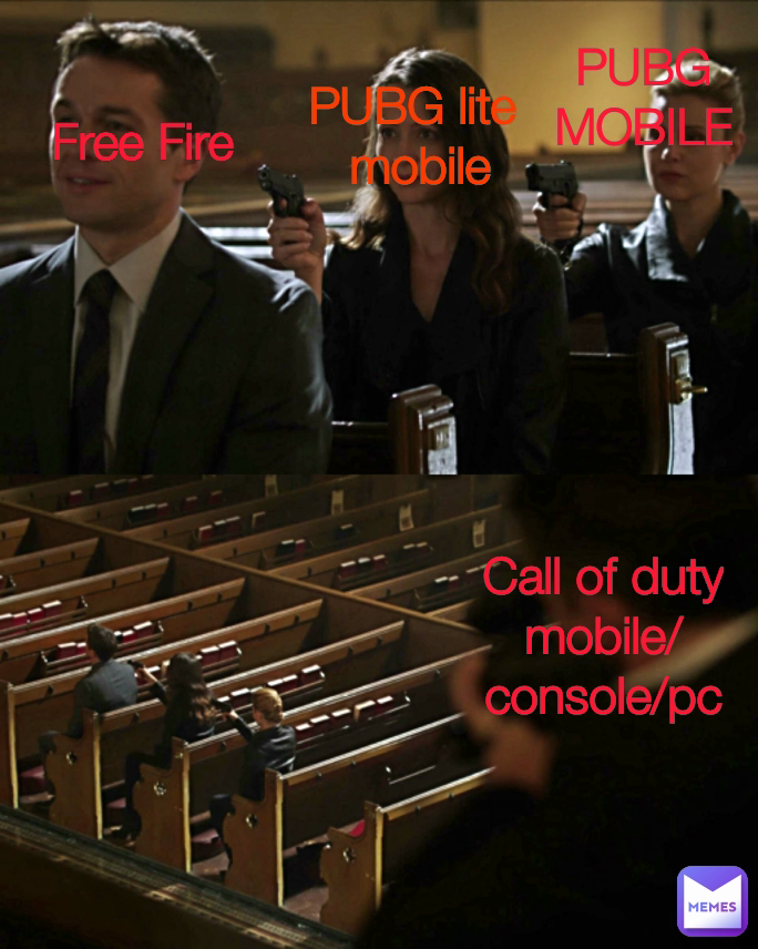 Call of duty mobile/console/pc 
PUBG lite 
mobile PUBG MOBILE Free Fire