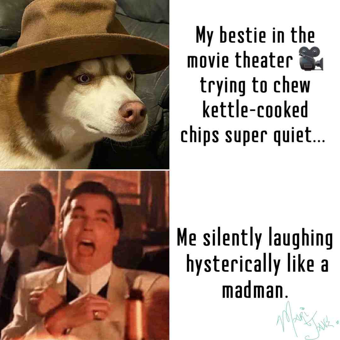 #bestie #hysterical #movie #movietheater #relatable #relatablememes #100% #sentme