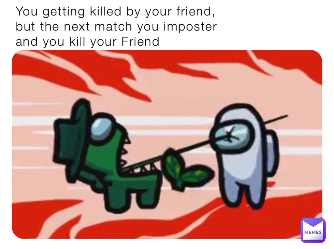 Meme by MemerkidJr122