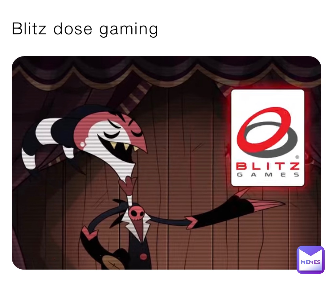 Blitz dose gaming
