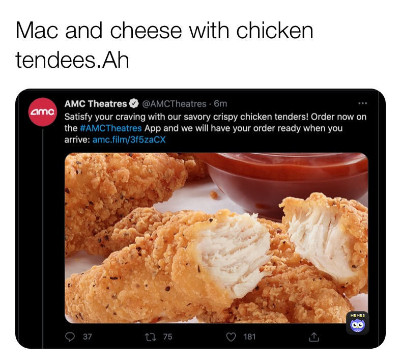 Mac and cheese with chicken tendees.Ah Foxtrot_Actual Memes