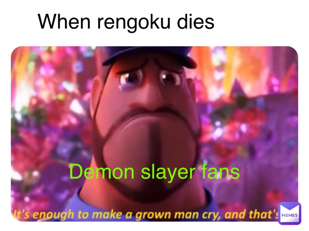 Double tap to edit When rengoku dies Demon slayer fans