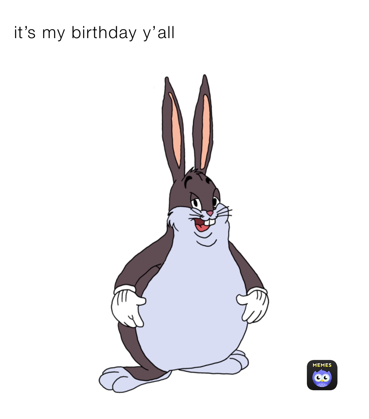 it’s my birthday yall